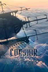 Cover Art: Corsair
                  and the Sky Pirates